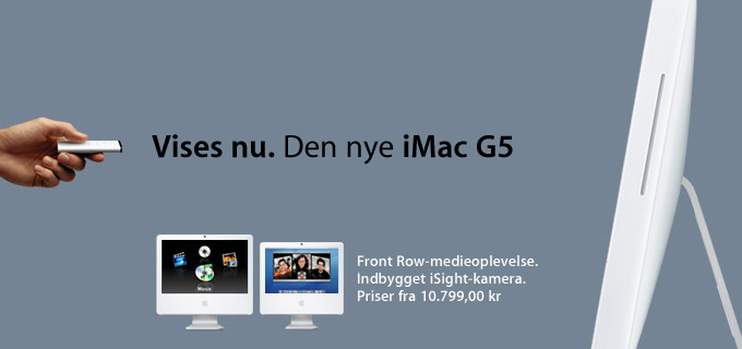 Vises nu. Den nye iMac G5. Front Row med en Apple Remote. Indbygget iSight-kamera.
